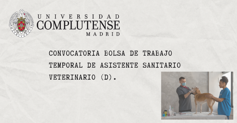Convocatoria bolsa de trabajo para la contratación temporal de Asistente Sanitario Veterinario